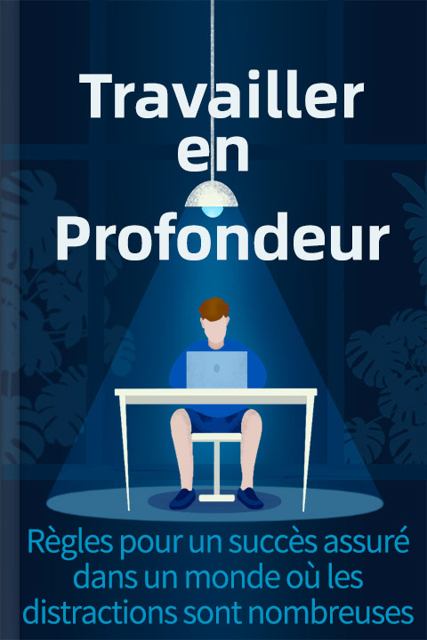 Travailler en profondeur