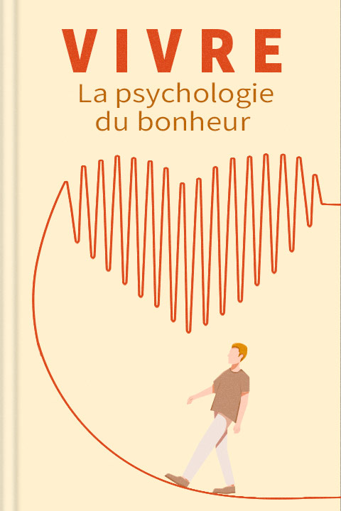 Vivre par Mihaly Csikszentmihalyi