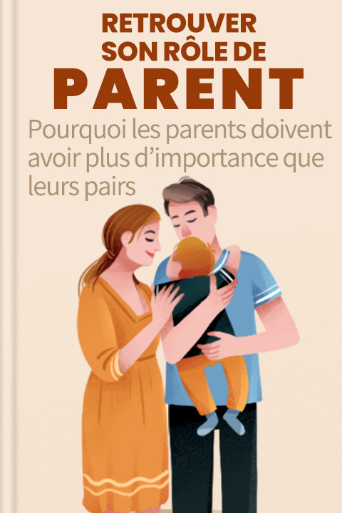 Retrouver son rôle de parent