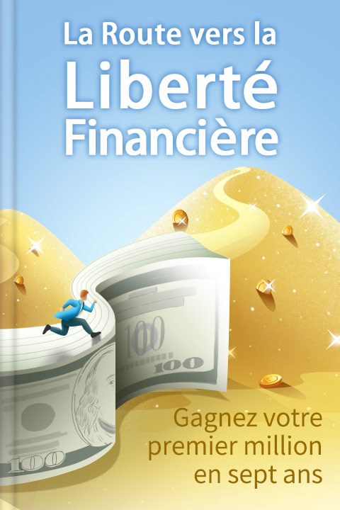 La route vers la liberté financière