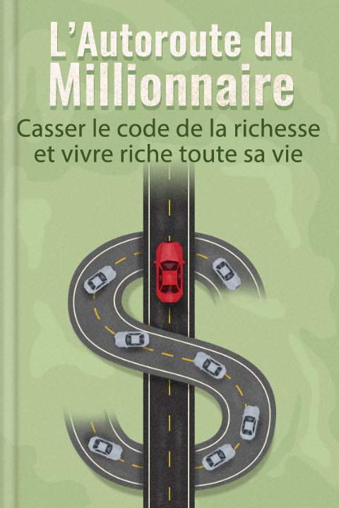 L’Autoroute du millionnaire
