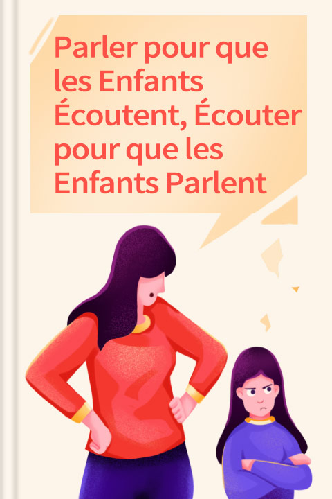 Parler pour que les enfants écoutent