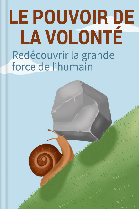 Le pouvoir de la volonté