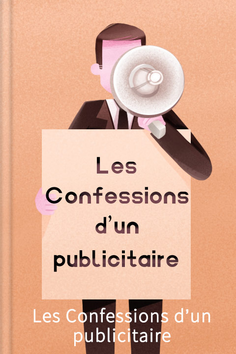 Les Confessions d’un publicitaire