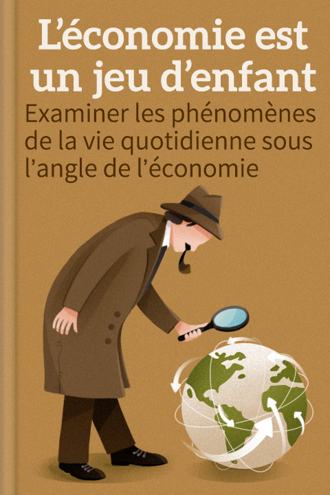 L’économie est un jeu d’enfant