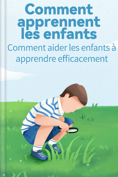 Comment apprennent les enfants