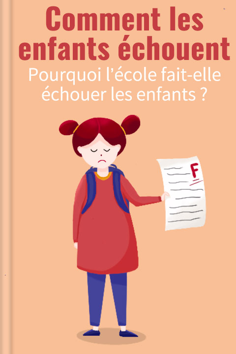 Comment les enfants échouent