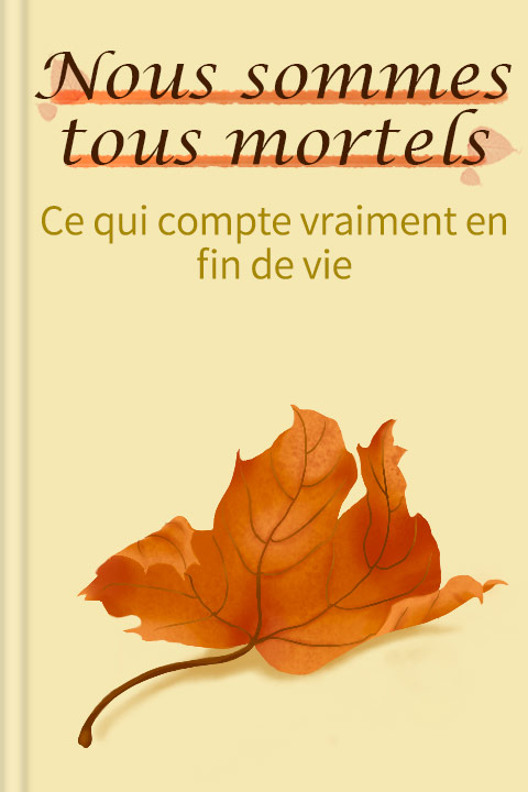 Nous sommes tous mortels