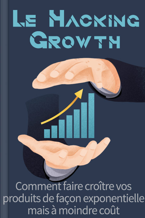 Le Hacking Growth