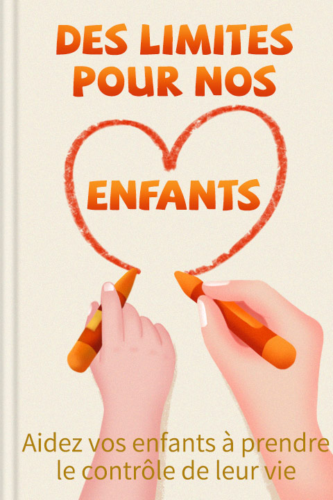 Des limites pour nos enfants
