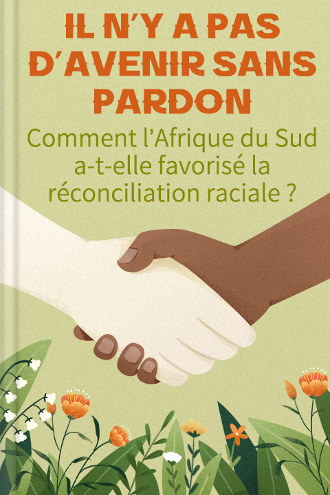 Il n’y a pas d’avenir sans pardon