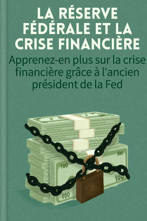 La Réserve fédérale et la crise financière