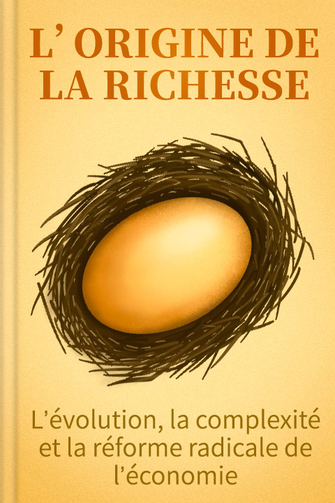L'origine de la richesse