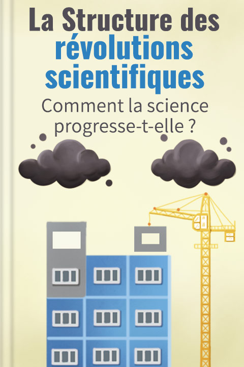 La Structure des révolutions scientifiques