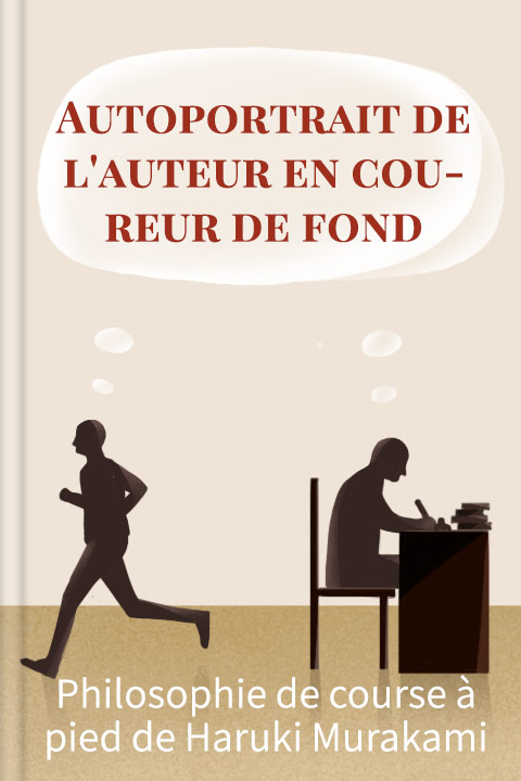 Autoportrait de l'auteur en coureur de fond