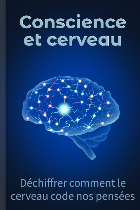 Conscience et cerveau