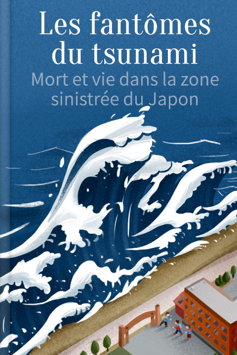 Les fantômes du tsunami