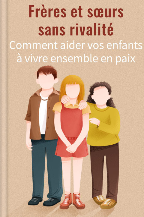 Frères et sœurs sans rivalité