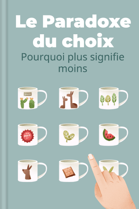 Le Paradoxe du choix