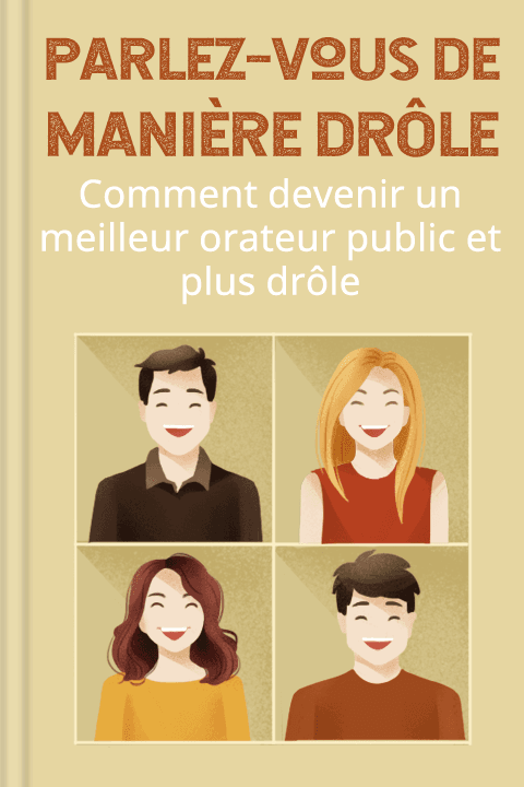 Parlez-vous de manière drôle