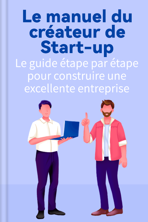 Le manuel du créateur de Start-up