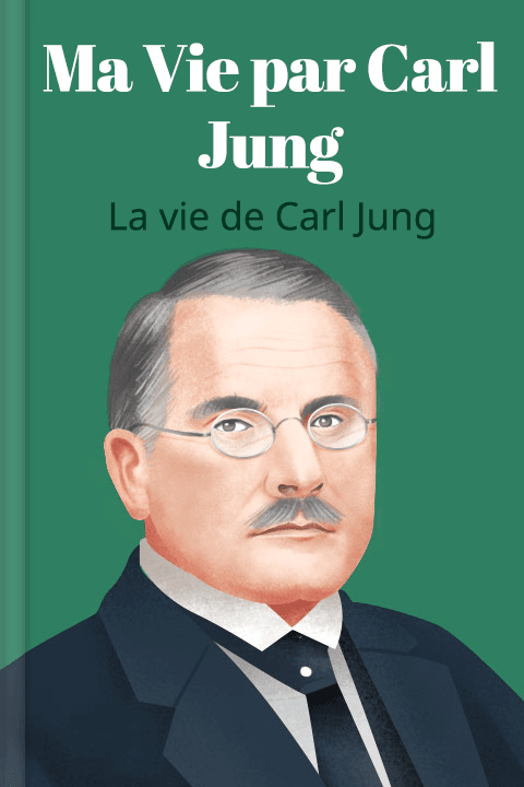 Ma Vie par Carl Jung