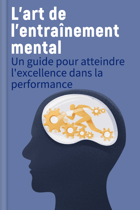 L'art de l'entraînement mental