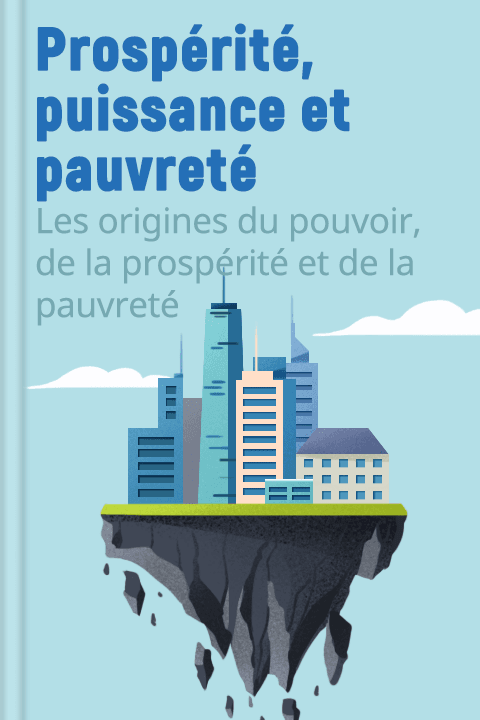 Prospérité, puissance et pauvreté