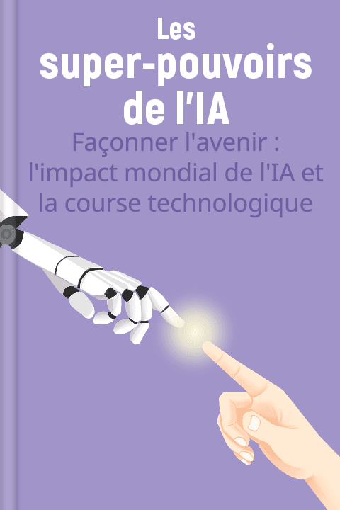 Les super-pouvoirs de l'IA