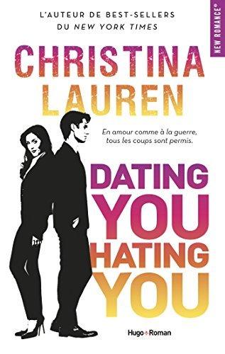 Dating You Hating You