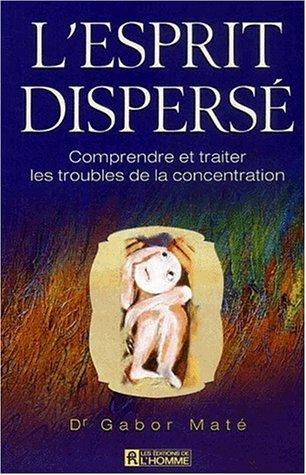 L'esprit dispersé