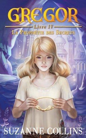 La Prophétie des secrets
