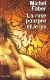 La Rose pourpre et le lys