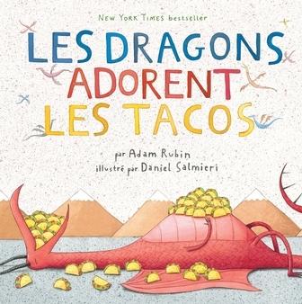 Les dragons adorent les tacos