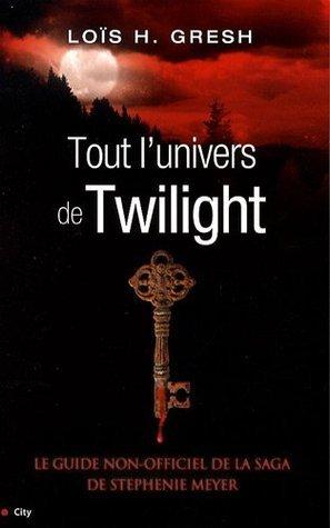 Tout l'univers de Twilight