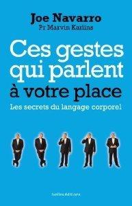 Ces gestes qui parlent à votre place, les secrets du langage corporel 